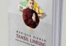 Warisan Hikmah Tamsil Linrung: Pendekatan Baru Penulisan Biografi Politik