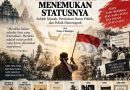 KETIKA “MERDEKA” MENEMUKAN STATUSNYA: Subjek Sejarah, Perubahan Status Politik, dan Politik Historiografi KETIKA “MERDEKA” MENEMUKAN STATUSNYA: Subjek Sejarah, Perubahan Status Politik, dan Politik Historiografi